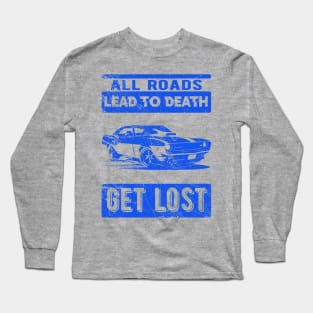 get lost Long Sleeve T-Shirt